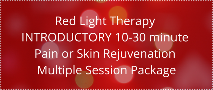 INTRODUCTORY Red Light Therapy Pain or Skin Rejuvenation 5 Session Package
